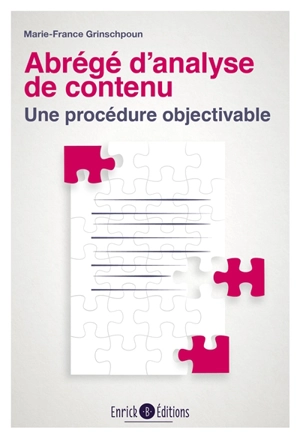 Abrégé d'analyse de contenu : une procédure objectivable - Marie-France Grinschpoun