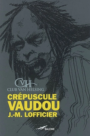 Crépuscule vaudou - Jean-Marc Lofficier