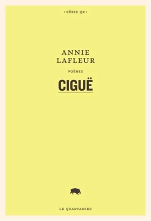 Ciguë - Annie Lafleur