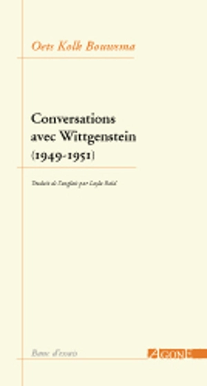 Conversations avec Wittgenstein : 1949-1951 - Oets Kolk Bouwsma