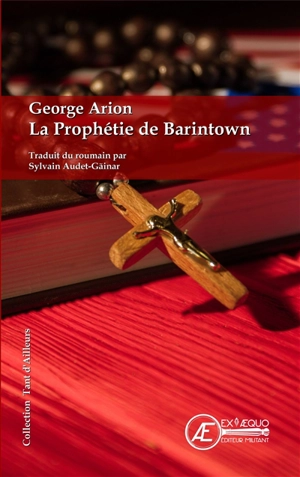 La prophétie de Barintown : roman policier - George Arion