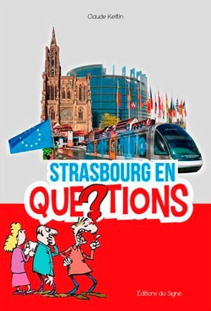 Strasbourg en questions - Claude Keiflin