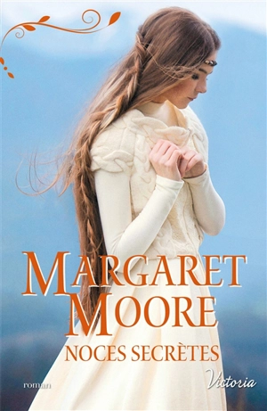 Noces secrètes - Margaret Moore