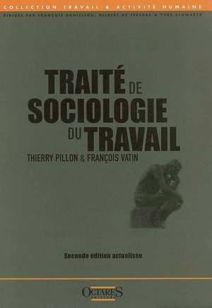 Traité de sociologie du travail - Thierry Pillon