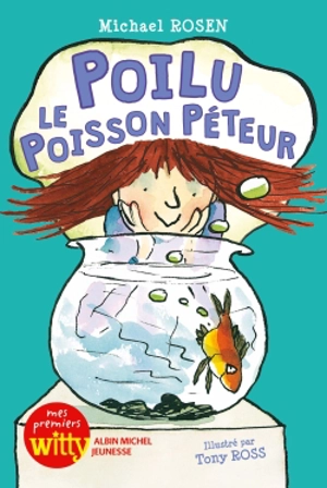 Poilu le poisson péteur - Michael Joel Rosen