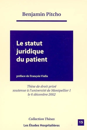 Le statut juridique du patient - Benjamin Pitcho