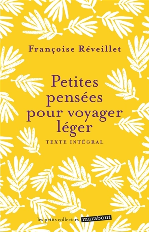 Petites pensées pour voyager léger - Françoise Réveillet
