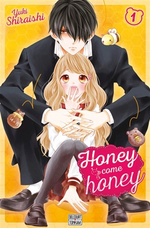 Honey come honey. Vol. 1 - Yuki Shiraishi