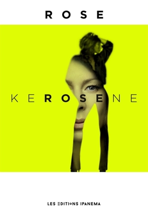 Kérosène - Rose