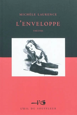 L'enveloppe - Michèle Laurence