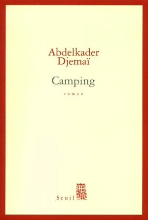 Camping - Abdelkader Djemaï