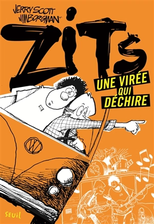 Zits. Une virée qui déchire - Jerry Scott