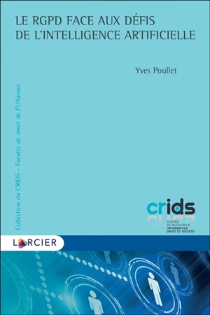 Le RGPD face aux défis de l'intelligence artificielle - Yves Poullet