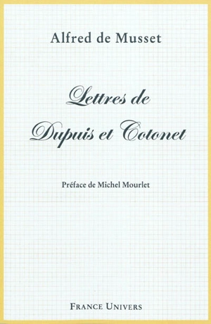 Lettres de Dupuis et Cotonet - Alfred de Musset