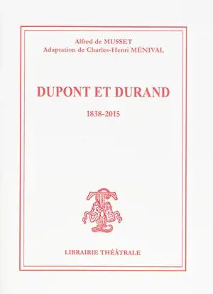 Dupont et Durand : 1838-2015 - Alfred de Musset