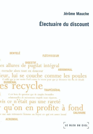 Electuaire du discount - Jérôme Mauche