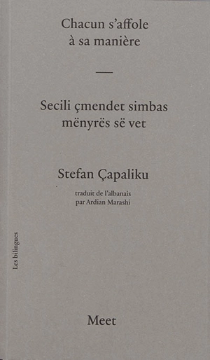 Chacun s'affole à sa manière. Vol. 1. Secili çmendet simbas mënyrës së vet. Vol. 1 - Stefan Capaliku