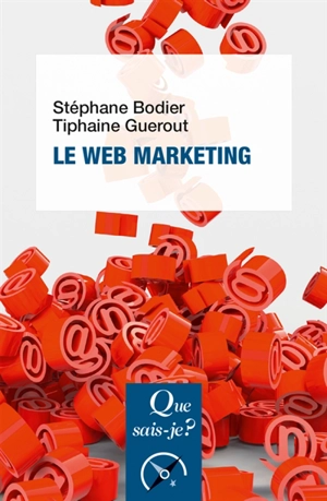 Le web marketing - Stéphane Bodier
