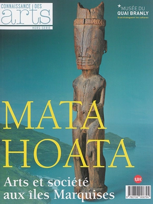 Mata Hoata : arts et société aux îles Marquises - Bérénice Geoffroy-Schneiter