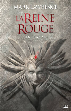 La reine rouge : l'intégrale - Mark Lawrence