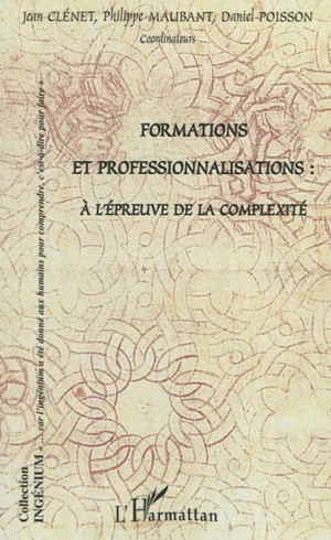 Formations et professionnalisations : à l'épreuve de la complexité