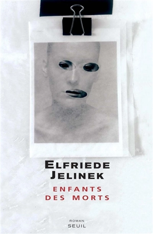 Enfants des morts - Elfriede Jelinek