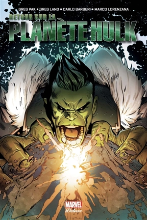 Retour sur la planète Hulk - Greg Pak