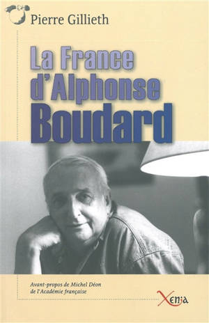 La France d'Alphonse Boudard - Pierre Gillieth