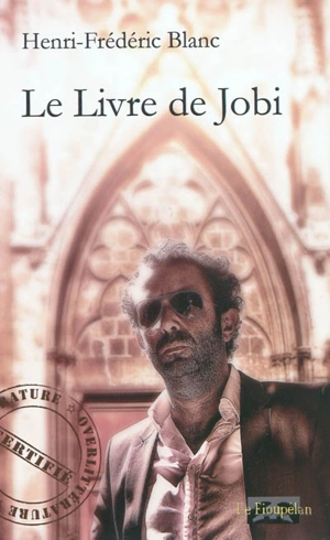 Le livre de Jobi - Henri-Frédéric Blanc