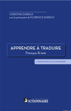 Apprendre à traduire : prérequis & tests - Christine Durieux