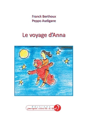 Le voyage d'Anna - Franck Berthoux