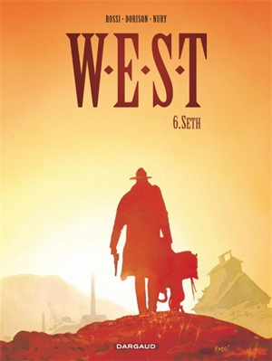 WEST : weird enforcement special team. Vol. 6. Seth - Christian Rossi