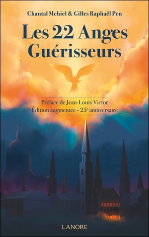 Les 22 anges guérisseurs - Chantal Mehiel