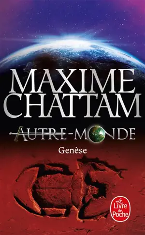Autre-monde. Vol. 7. Genèse - Maxime Chattam