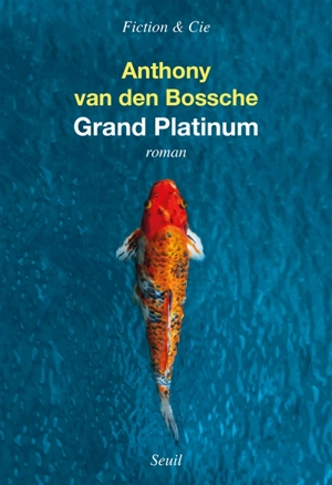 Grand Platinum - Anthony Van den Bossche