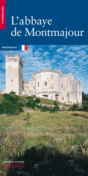 L'abbaye de Montmajour - Jean-Maurice Rouquette