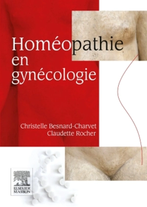 Homéopathie en gynécologie - Christelle Besnard-Charvet