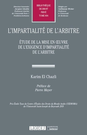 L'impartialité de l'arbitre : étude de la mise en oeuvre de l'exigence d'impartialité de l'arbitre - Karim El Chazli