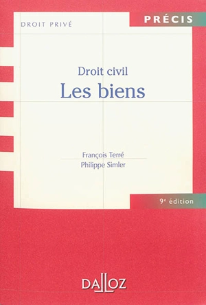 Droit civil : les biens - François Terré
