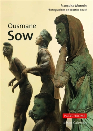 Ousmane Sow - Françoise Monnin