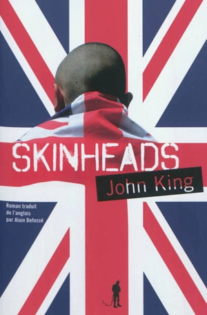 Skinheads - John King