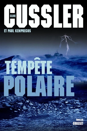 Tempête polaire - Clive Cussler