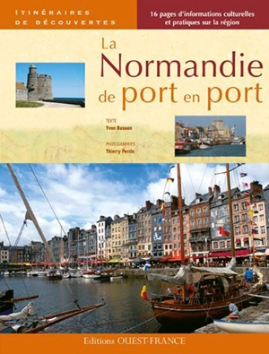 La Normandie de port en port - Yvon Busson