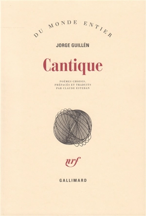 Cantique : poèmes - Jorge Guillén