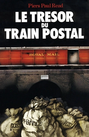 Le Trésor du train postal - Piers Paul Read