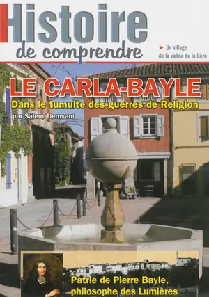 Le Carla-Bayle : dans le tumulte des guerres de religion - Salem  Tlemsani