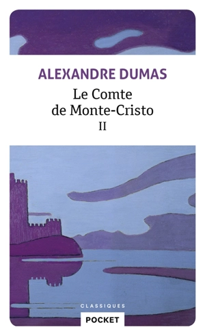 Le comte de Monte-Cristo. Vol. 2 - Alexandre Dumas