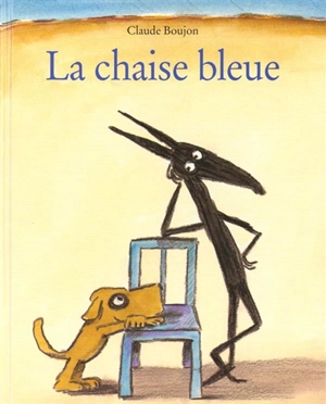 La chaise bleue - Claude Boujon