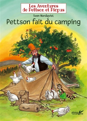 Les aventures de Pettson et Picpus. Pettson fait du camping - Sven Nordqvist