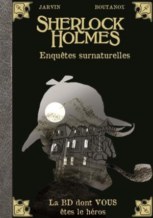 Sherlock Holmes. Enquêtes surnaturelles - Jarvin